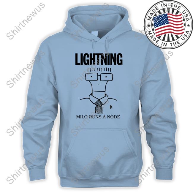 Lightning Store Milo Runs A Node T-Shirt