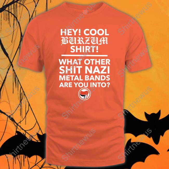 Hey Cool Burzum Tee Shirt