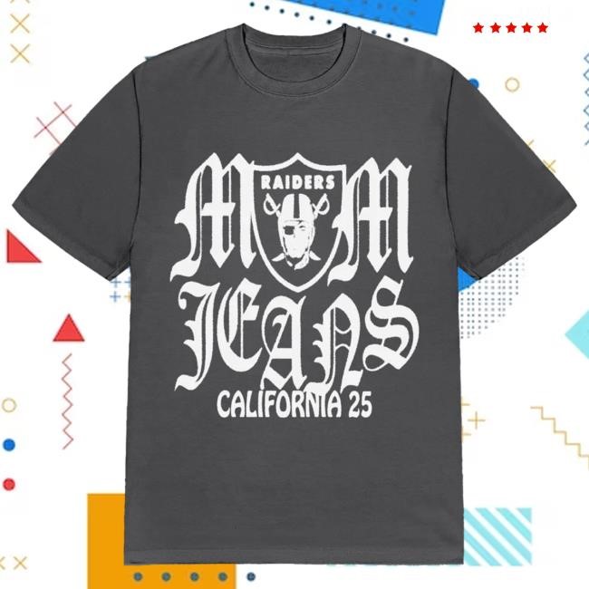 Official Mom Jeans Merch MJ California 25 Tour Raiders Shirts
