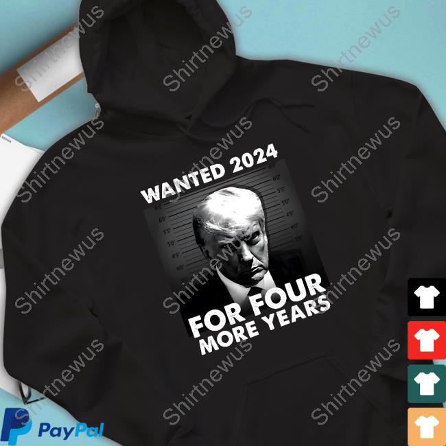 Wanted For President T-Shirt