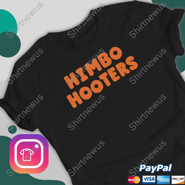 Himbo Hooters Shirt Jodira Horsey Himbo Hooters Sweatshirt