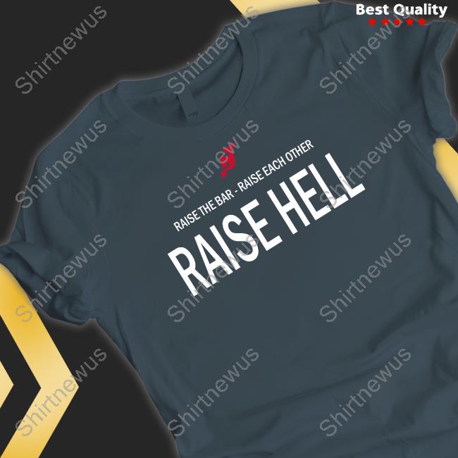 Official Devils Raise The Bar Raise Each Other Raise Hell Hoodie