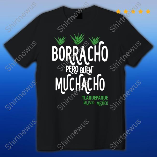 Dani Rojas Borracho Pero Buen Muchacho Shirt Shirts