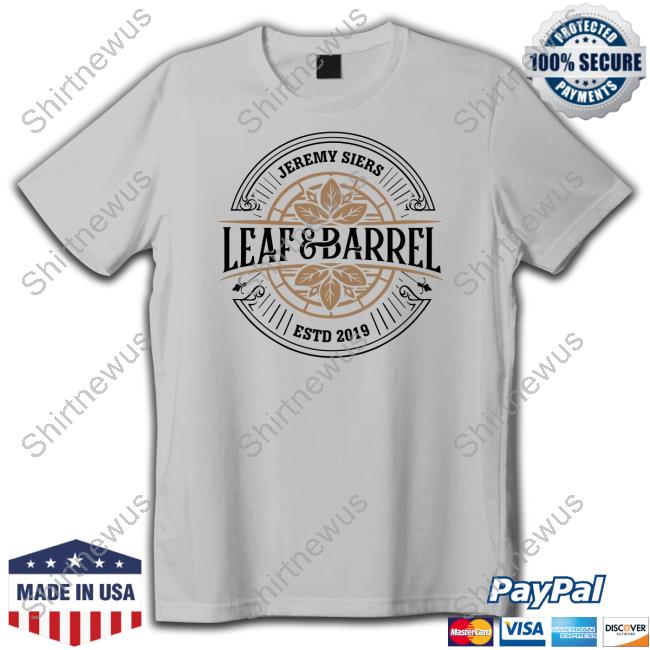 Jeremy Siers Merch Leaf And Barrel 2.0 Hoodie