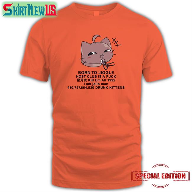 Hiiragi Yuu Born To Jiggle Host Club Is A Fuck Edition Limited Tee Shirt White