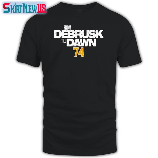 Connor Clifton Jake Debrusk From Debrusk Till Dawn 74 T-Shirt The Awesome Boston Merch