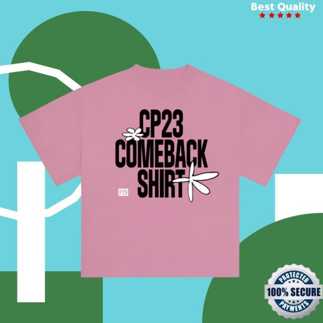 Official Re—Inc Shop CP23 Comeback New T-Shirt Re—Inc