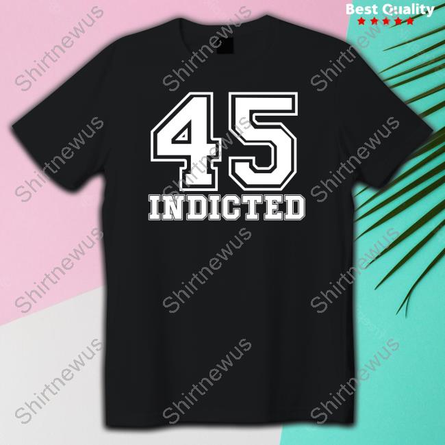 45 Indicted Tee Resistbay