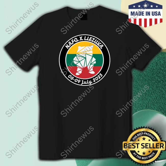 Official North Atlantic Fella Organization Shop Nafo Lietuva 08-09 July 2023 Vilnius Crest Shirt
