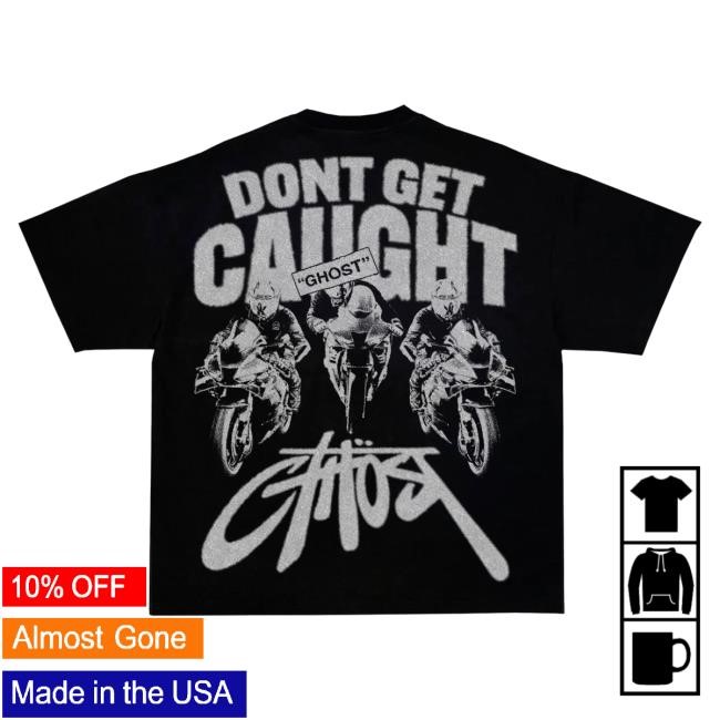 Ghost Racing Don’t Get Caught Tee - Black
