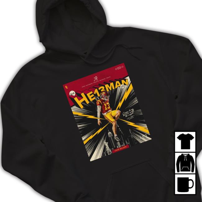 Official He13man Caleb Williams congratulations 2022 heisman trophy issue winner T Shirt