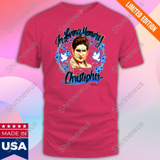 In Loving Memory Christopher Limited Edition Tee Shirts