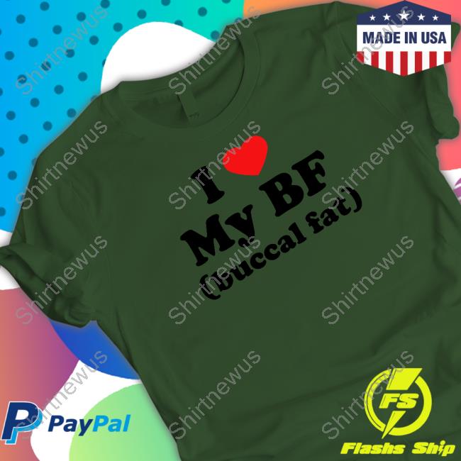 I Love My Bf (Buccal Fat) Hooded Sweatshirt Official I Love My Bf (Buccal Fat) T Shirts Thegoodshirts Merch
