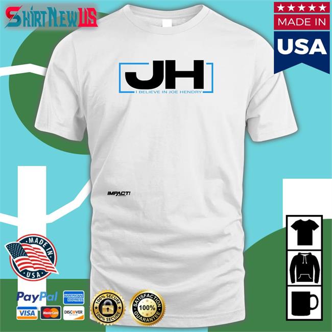 Jh I Believe In Joe Hendry Hoodie