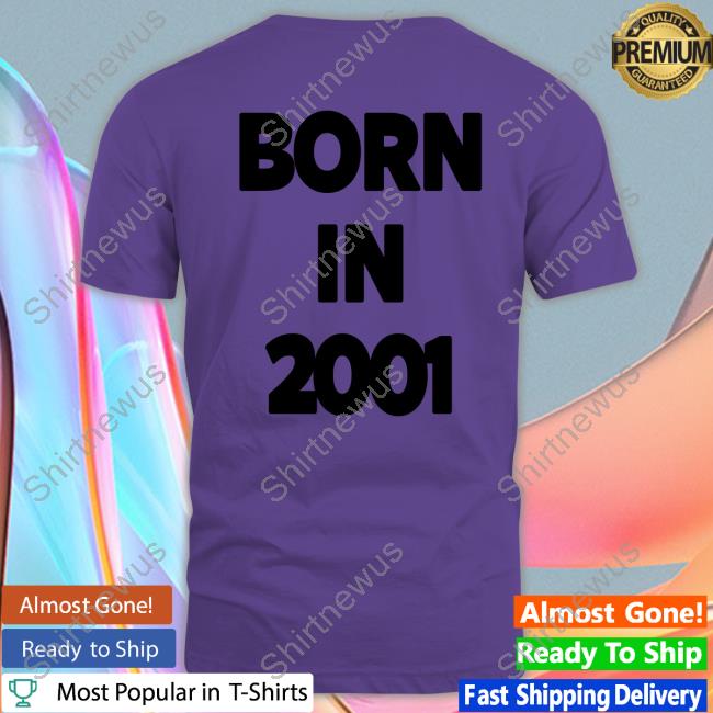 Born In 2001 Sweatshirt