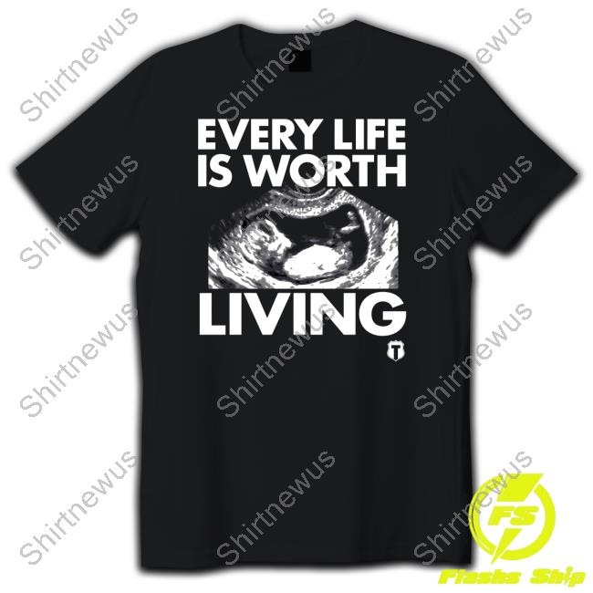 Official The Officer Tatum Every Life Is Worth Living Shirt