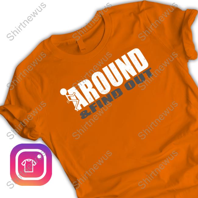 Official We The People Holsters F Around And Find Out Shirt Official F Around And Find Out Shirt