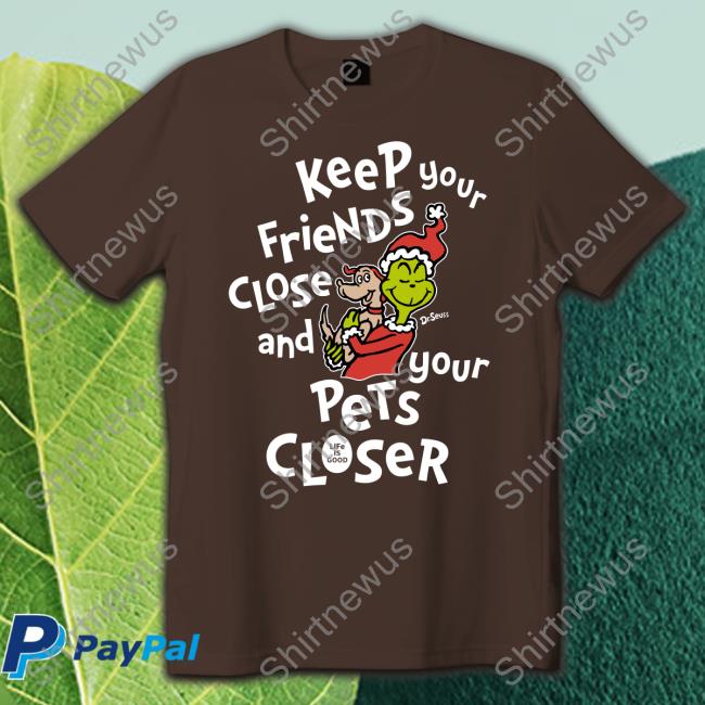 Life Is Good Merch Keep Your Friends Close And Your Pets Closer Tank Top Itzybbl