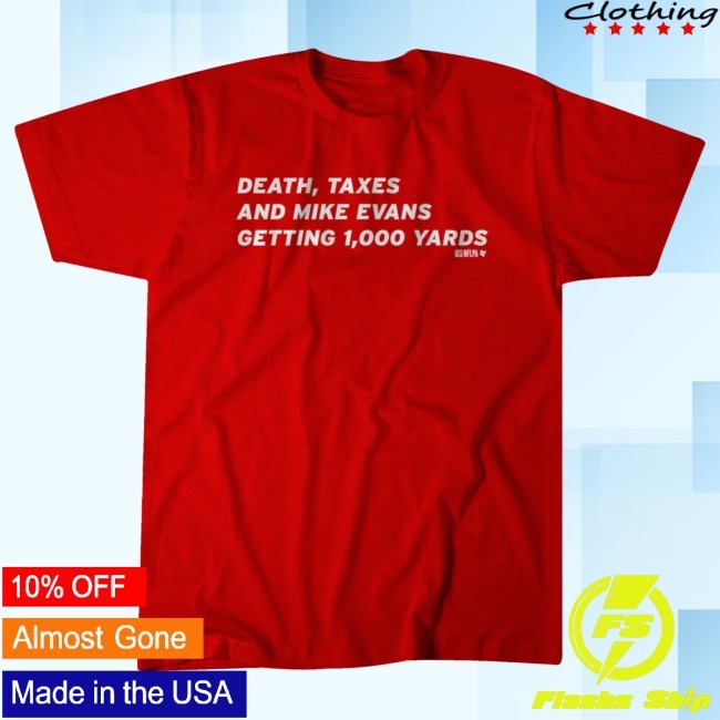 Breakingt Mike Evans: Death, Taxes And 1,000 Yards Long Sleeve Hoodie