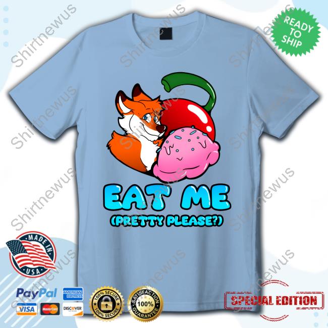 Eat Me T Shirt