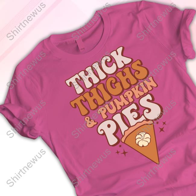 Official Hillbillies Apparel Merch Thick Thighs & Pumpkin Pies Tee