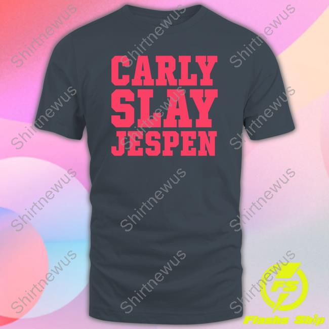Official Carly Slay Jespen Shirts