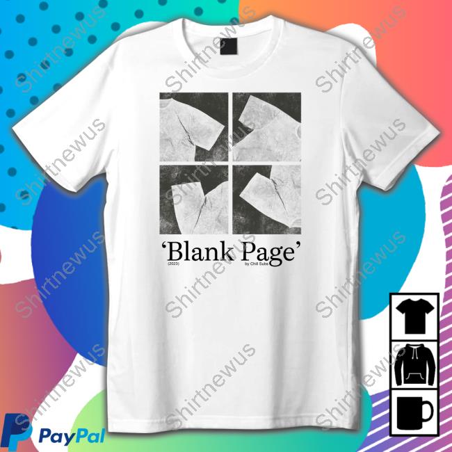 Official Chill Subs Merch Blank Page By Chill Subs 2023 Sweatshirt
