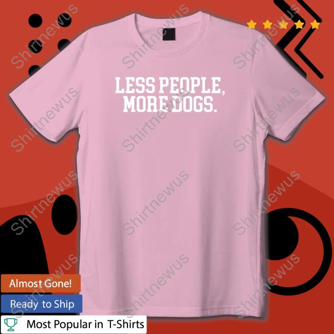 Sherri Rose Less People More Dogs Sweatshirt Long Sleeve