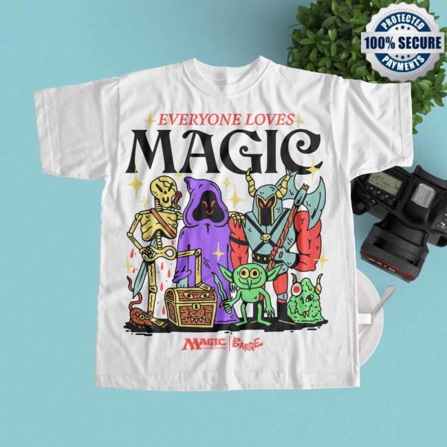 Official Wizard Of Barge Everyone Loves Magic Shirts Magic The Gathering X Wizard Of Barge Shirts Wizardofbarge
