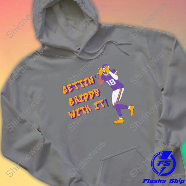 Official Minnesota Vikings Justin Jefferson Gettin Griddy With it Hooded Sweatshirt