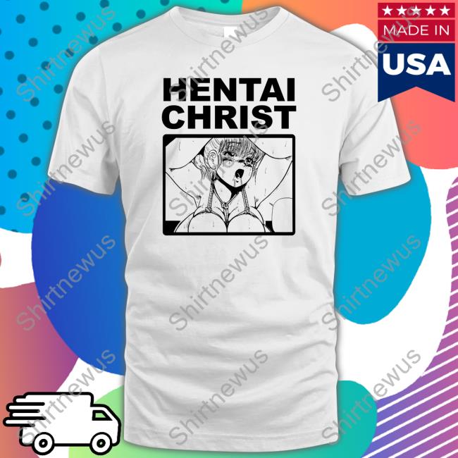 Hentai Christ Shirt White