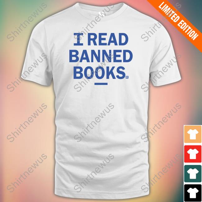 Official Ray Gun Shop I Read Banned Books Shirt