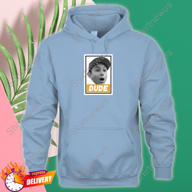 Dude Jackson Limited Edition Sweatshirt