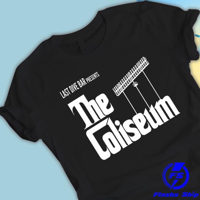 Last Dive Bar The Coliseum Hoodie