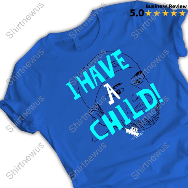 Lebatard And Friends Merch I Have A Child Shirt