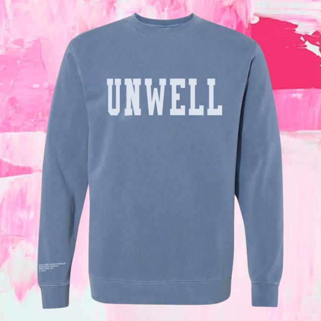 Official Call Her Daddy Apparel Clothing Store Shop CHD Merch Unwell Pullover Hoodie Blue CallHerDaddy