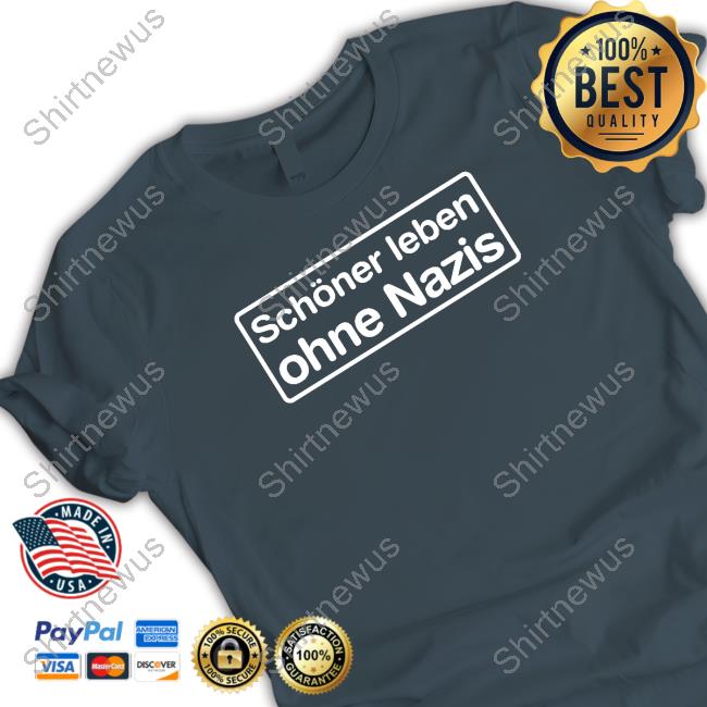 Schöner Leben Ohne Nazis Sweatshirt