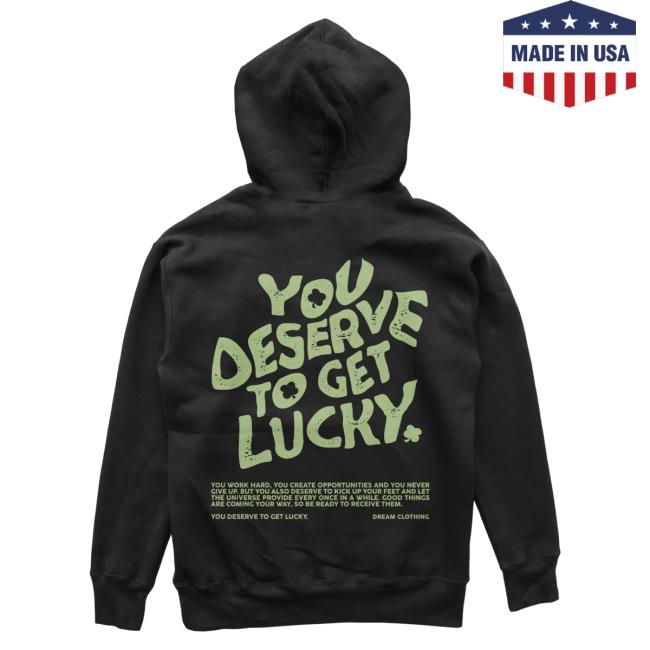Official Dream Clothing HQ You Deserve To Get Lucky Crew (Black)