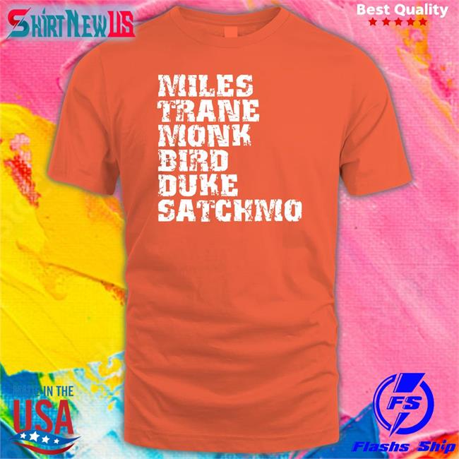 Daz Miles Trane Monk Bird Duke Satchmo Tank