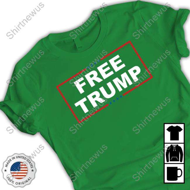 Free Trump T Shirts