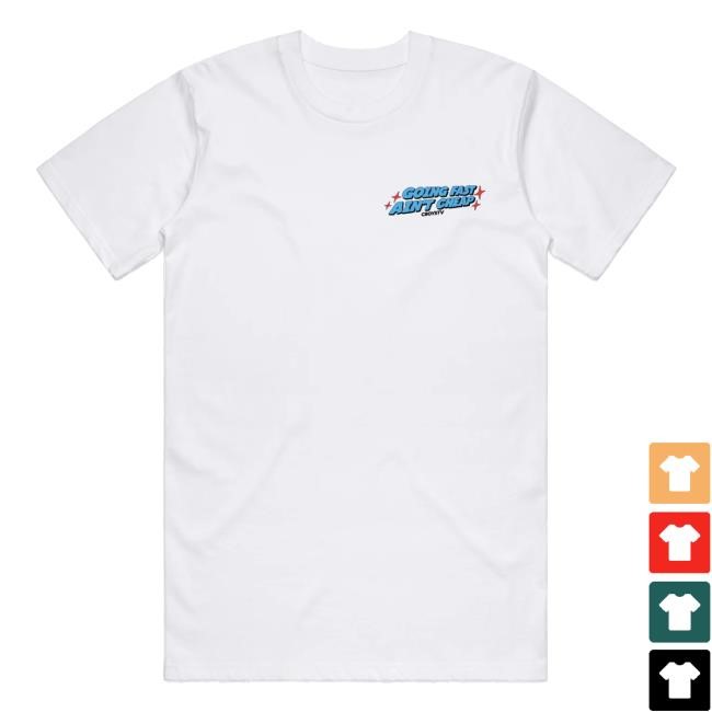 Official Cboystv Shop Merch Going Fast Ain't Cheap Shirt 2024