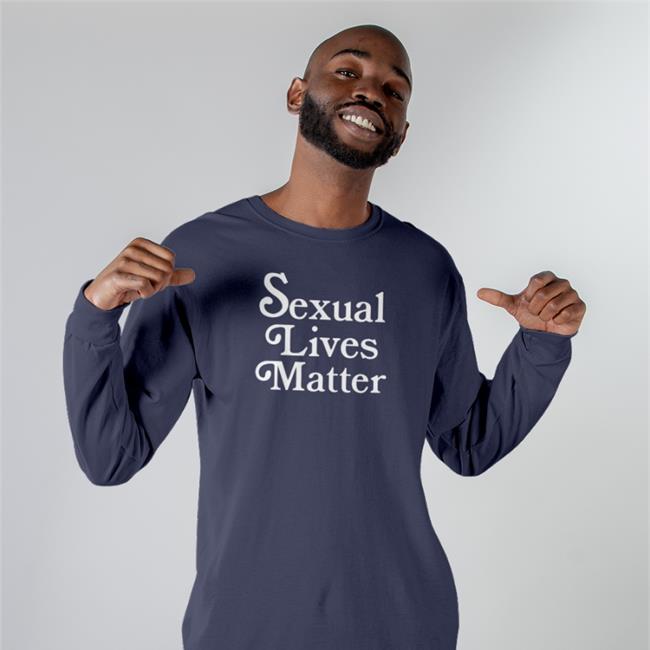 Sexual Lives Matter Tee Shirt Sakuratsukisima