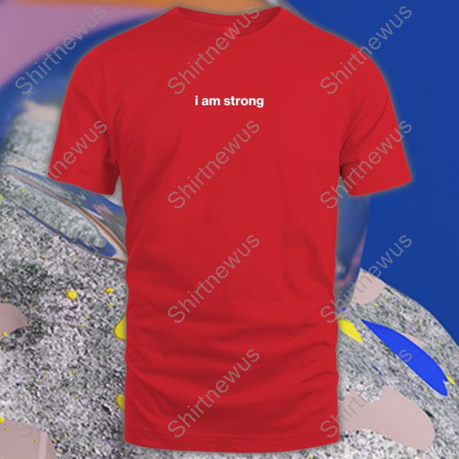 I Am Strong T-Shirt Black