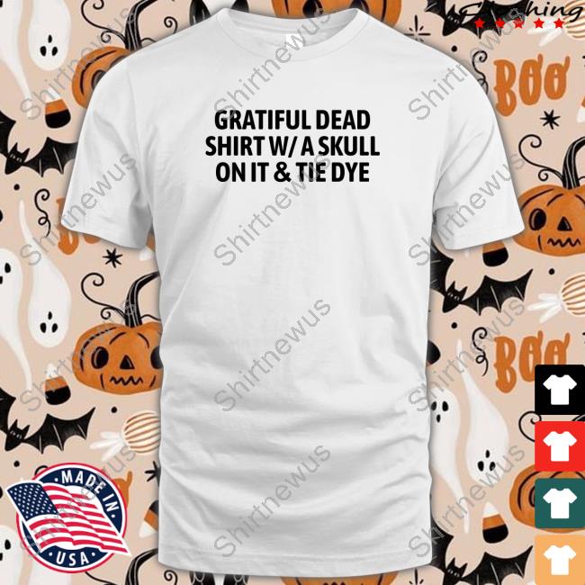 Official Gratiful Dead Shirt W/ A Skull On It Tie Dye Hooded Sweatshirt