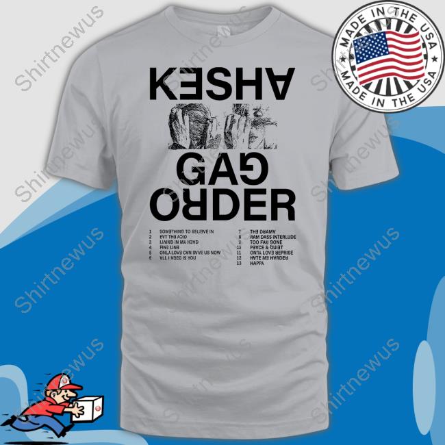Kesha Gag Order Shirt