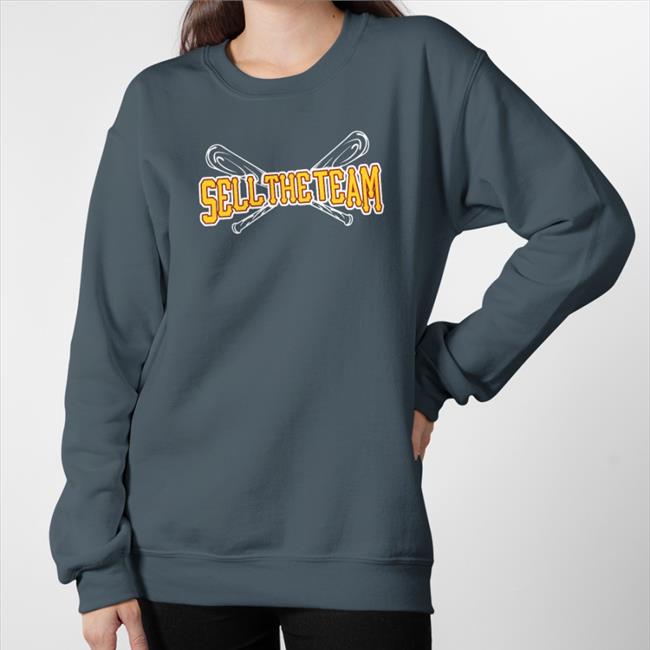 Sell The Team Sweatshirt