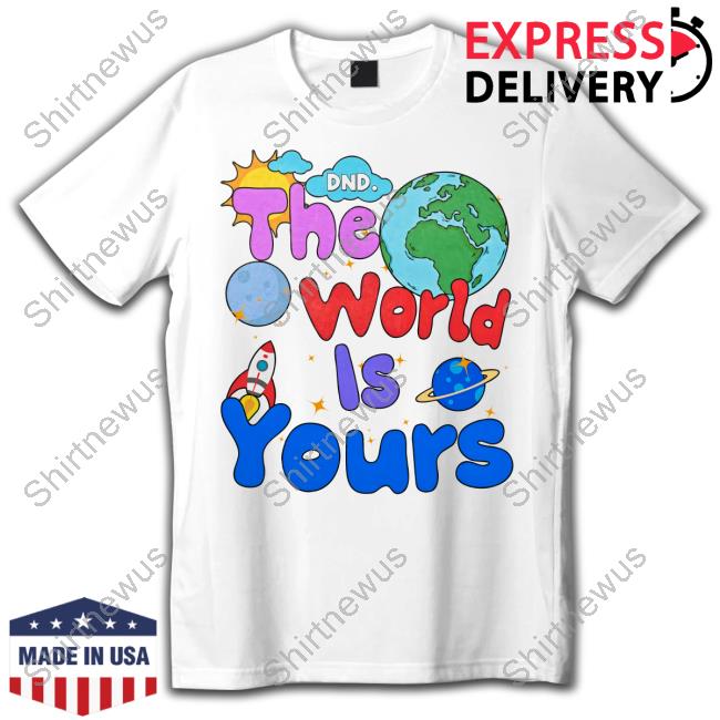 Dnd The World Is Yours Tee