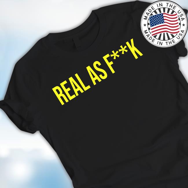 Taylor Armstrong Real As Fuck T-Shirt
