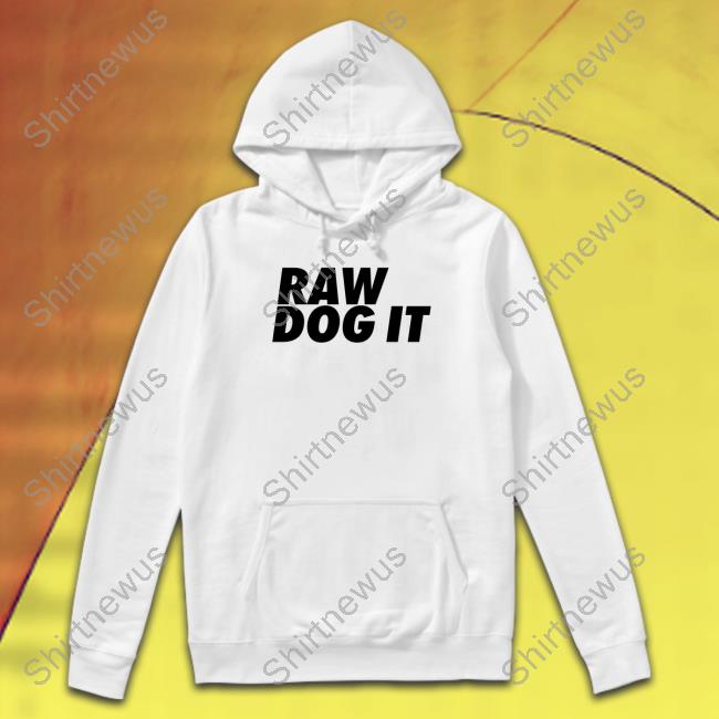 Jidion Wearing Raw Dog It Long Sleeve T Shirt