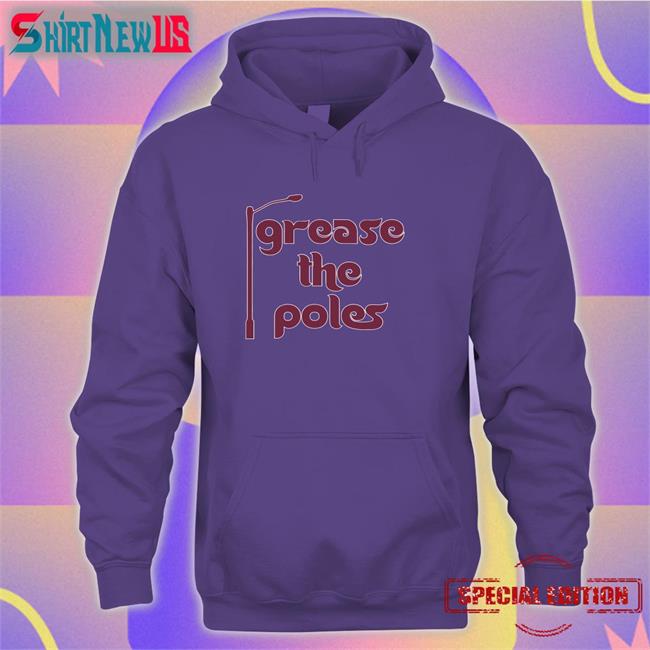 Grease The Poles Tee Shirt